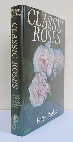 Immagine del venditore per Classic Roses. An illustrated encyclopedia and grower s manual of old roses, shrub roses and climbers. venduto da C. Arden (Bookseller) ABA