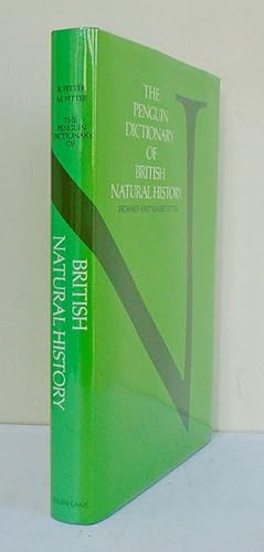 Imagen del vendedor de The Penguin Dictionary of British Natural History. a la venta por C. Arden (Bookseller) ABA