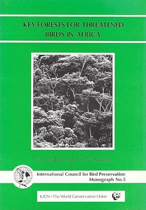 Imagen del vendedor de Key Forests for Threatened Birds in Africa. a la venta por C. Arden (Bookseller) ABA