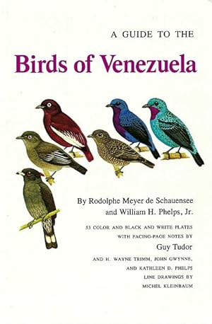 Bild des Verkufers fr A Guide to the Birds of Venezuela. zum Verkauf von C. Arden (Bookseller) ABA