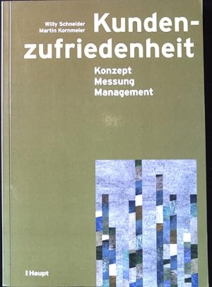Imagen del vendedor de Kundenzufriedenheit : Konzept, Messung, Management. a la venta por books4less (Versandantiquariat Petra Gros GmbH & Co. KG)