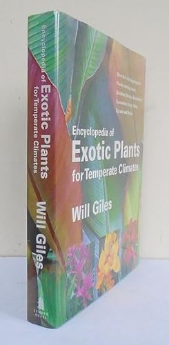 Bild des Verkufers fr Encyclopedia of Exotic Plants for Temperate Climates. zum Verkauf von C. Arden (Bookseller) ABA