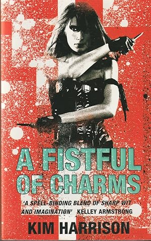 Seller image for A FISTFUL OF CHARMS for sale by The Old Bookshelf