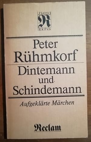 Dintemann und Schindemann. Aufgeklärte Märchen