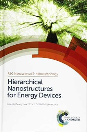 Immagine del venditore per Hierarchical Nanostructures for Energy Devices: Volume 35 (Nanoscience & Nanotechnology Series) venduto da WeBuyBooks