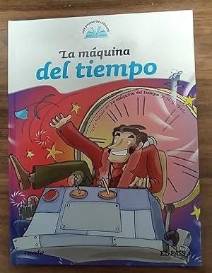 Seller image for Mis primeros clsicos. N 26 La mquina del tiempo for sale by La Leona LibreRa