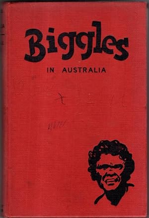 Seller image for Biggles In Australia for sale by High Street Books