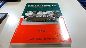 Imagen del vendedor de London Transport Buses and Coaches 1952 (Pictorial Record of London Buses and Coaches) (Pictorial Record of London Buses and Coaches S.) a la venta por BoundlessBookstore