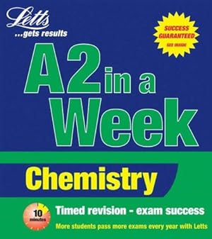 Immagine del venditore per A2 in a Week: Chemistry (Revise A2 in a Week S.) venduto da WeBuyBooks