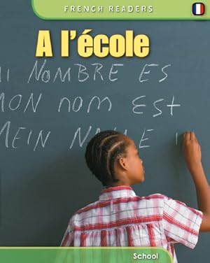 Image du vendeur pour A School (French Readers) mis en vente par WeBuyBooks