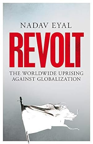Seller image for Revolt: The Worldwide Uprising Against Globalization for sale by WeBuyBooks