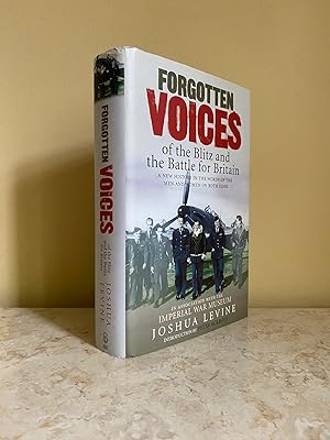 Seller image for Forgotten Voices of the Blitz and the Battle of Britain | A New History in the Words of the Men and Women on Both Sides | In Association With the Imperial War Museum, London. for sale by Little Stour Books PBFA Member
