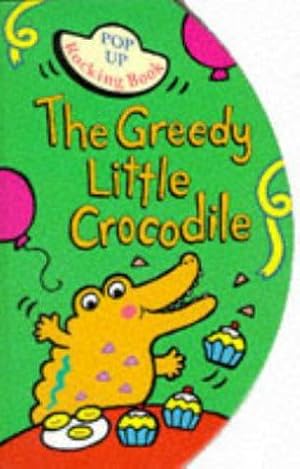 Bild des Verkufers fr The Greedy Little Crocodile (Rockers S.) zum Verkauf von WeBuyBooks