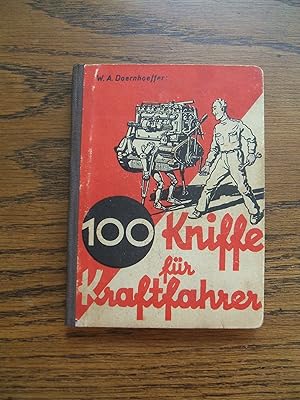 Bild des Verk�ufers f�r 100 Kniffe f�r Kraftfahrer. Auf 100 Fragen 100 Antworten zum Verkauf von B�cherinsel Jens F�rster
