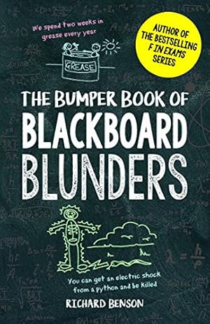 Seller image for The Bumper Book of Blackboard Blunders: Spelling Slip-Ups and Homework Howlers for sale by WeBuyBooks