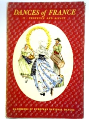 Imagen del vendedor de Dances Of France II: Provence and Alsace a la venta por World of Rare Books