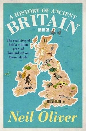 Imagen del vendedor de A History of Ancient Britain a la venta por WeBuyBooks