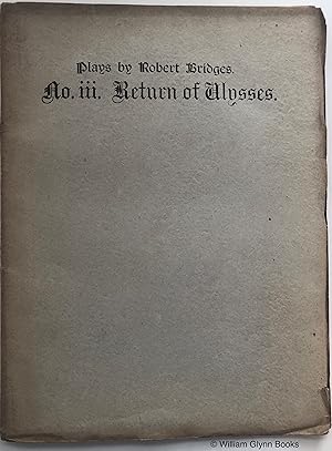 Immagine del venditore per The Return of Ulysses. A Drama in Five Acts in a Mixed Manner venduto da William Glynn