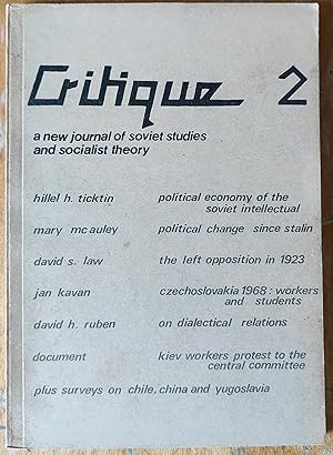 Bild des Verkufers fr Critique 2 a New Journal of Soviet Studies and Socialist Theory / Hillel H Ticktin "political economy of thr soviet intellectual" / Mary McAuley "political change since stalin" / David S Law "the left opposition in 1923" / Jan Kavan "czechoslovakia 1968: workers and students" / David H Ruben "on dialectical relations" zum Verkauf von Shore Books