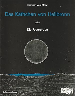 Bild des Verkufers fr Programmheft Heinrich von Kleist DAS KTHCHEN VON HEILBRONN Premiere 29. September 1990 Spielzeit 1990 / 91 zum Verkauf von Programmhefte24 Schauspiel und Musiktheater der letzten 150 Jahre