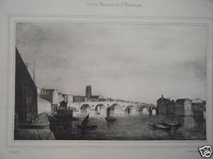 LITHOGRAPHIE RARE 19ème TOULOUSE MONUMENTALE ET PITTORESQUE PONT - RARE