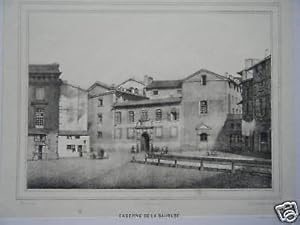 LITHOGRAPHIE 19ème TOULOUSE MONUMENTALE ET PITTORESQUE CASERNE DE LA DAURADE