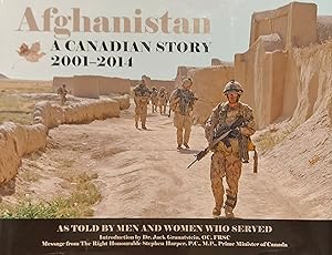 Afghanistan: A Canadian Story 2001-2014