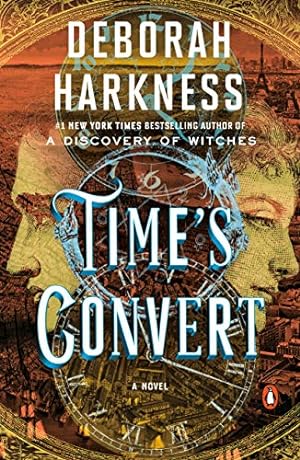 Imagen del vendedor de Time's Convert: A Novel (All Souls Series) a la venta por -OnTimeBooks-