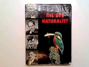 Imagen del vendedor de The BBC naturalist a la venta por Goldstone Rare Books