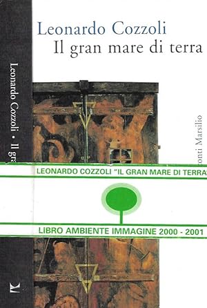Bild des Verkufers fr Il gran mare di terra zum Verkauf von Biblioteca di Babele