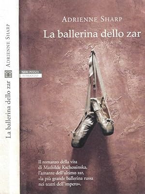 Seller image for La ballerina dello Zar for sale by Biblioteca di Babele