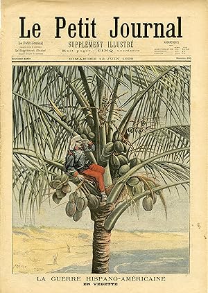 "LE PETIT JOURNAL N°395 du 12/6/1898" LA GUERRE HISPANO-AMÉRICAINE : En vedette / FÊTE DES ÉTUDIA...