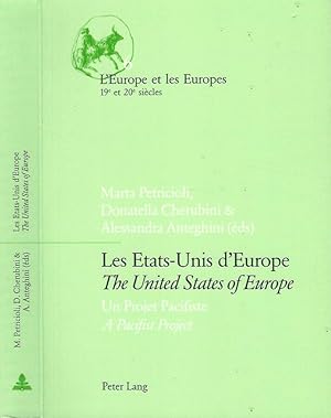 Immagine del venditore per Les Etas-Unis d'Europe - The United States of Europe Un Projet Pacifiste - A Pacifist Project venduto da Biblioteca di Babele