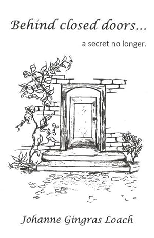 Image du vendeur pour Behind Closed Doors: .a secret no longer. mis en vente par moluna