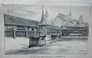 GRAVURE DE ROBIDA 20ème PONT DES MOULINS LUCERNE SUISSE