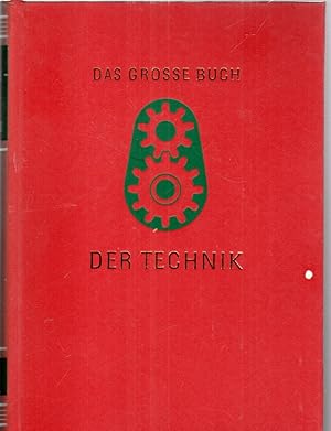 Image du vendeur pour Das grosse Buch der Technik mis en vente par Antiquariat Jterbook, Inh. H. Schulze