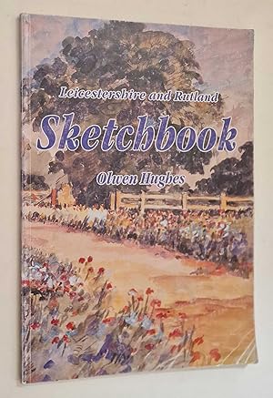 Leicestershire and Rutland Sketchbook 1992 Author signed