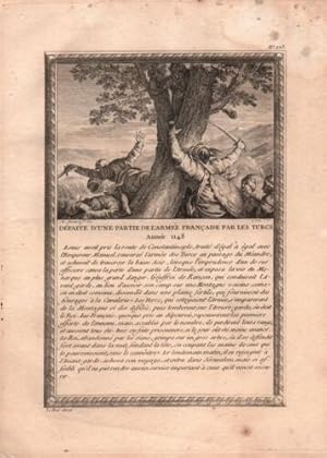 GRAVURE 18ème D' EPOQUE DEFAITE PARTIE ARMEE FRANCAISE PAR LES TURCS ANNEE 1148