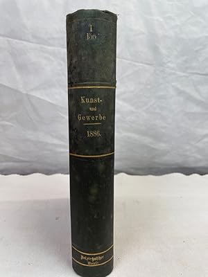 Imagen del vendedor de Kunst und Gewerbe. Zeitschrift zur Frderung deutscher Kunstindustrie. 20.Jahrgang 1886. Herausgegeben vom bayrischen Gewerbemuseum zu Nrnberg. Beigebunden: Mittheilungen des Bayrischen Gewerbemuseums zur Nrnberg. (Beiblatt zur Zeitschrift: Kunst und Gewerbe). a la venta por Antiquariat Bler