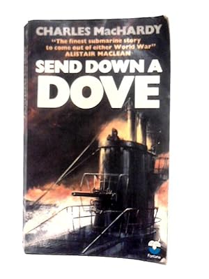 Seller image for Send Down a Dove for sale by World of Rare Books
