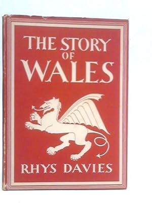 Image du vendeur pour The Story of Wales mis en vente par World of Rare Books