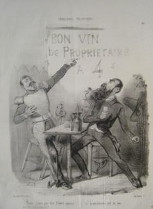 LITHOGRAPHIE DE VERNIER 19è CROQUANTS POLITIQUES BON VIN DE PROPRIETAIRE