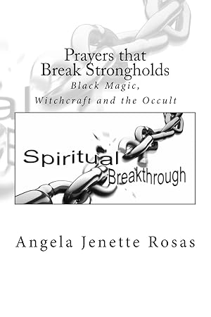 Bild des Verkufers fr Prayers that Break Strongholds: Black Magic, Witchcraft and the Occult zum Verkauf von Redux Books