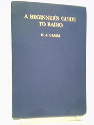 Seller image for A beginner's guide to radio: An elementary course in 27 lessons for sale by World of Rare Books