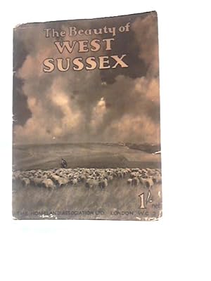 Bild des Verkufers fr The Beauty Of West Sussex zum Verkauf von World of Rare Books
