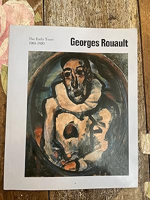 Imagen del vendedor de Georges Rouault The Early Years 1903-1920 a la venta por Mrs Middleton's Shop and the Rabbit Hole