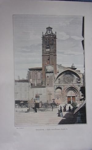 GRAVURE COULEUR vers 1900 GEOGRAPHIE PITTORESQUE TOULOUSE EGLISE SAINT ETIENNE