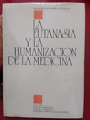 La eutanasia y la humanización de la medicina