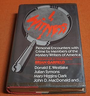 Bild des Verkufers fr I, WITNESS : Personal Encounters with Crime by Members of the Mystery Writers of America zum Verkauf von GuthrieBooks