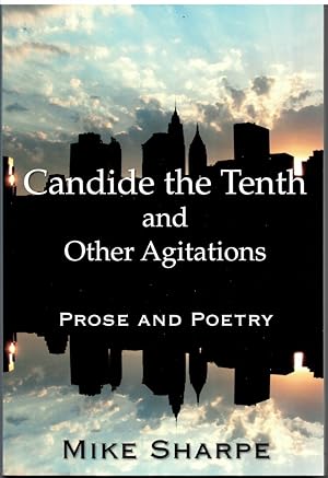 Seller image for Candide the Tenth and Other Agitations Prose and Poetry for sale by Literary Cat Books